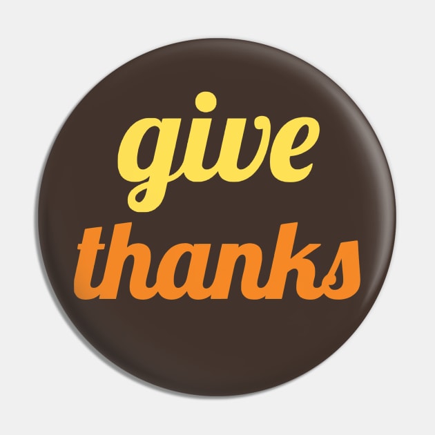 Give Thanks Pin by Glenn Landas Digital Art