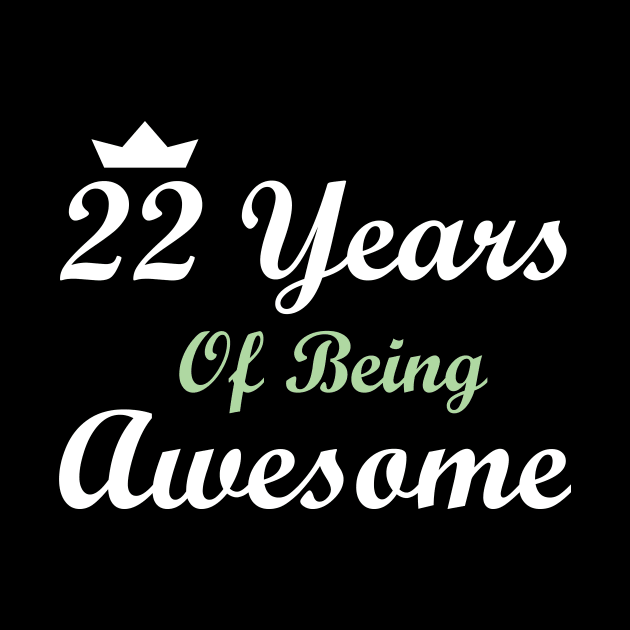 22 Years Of Being Awesome by FircKin