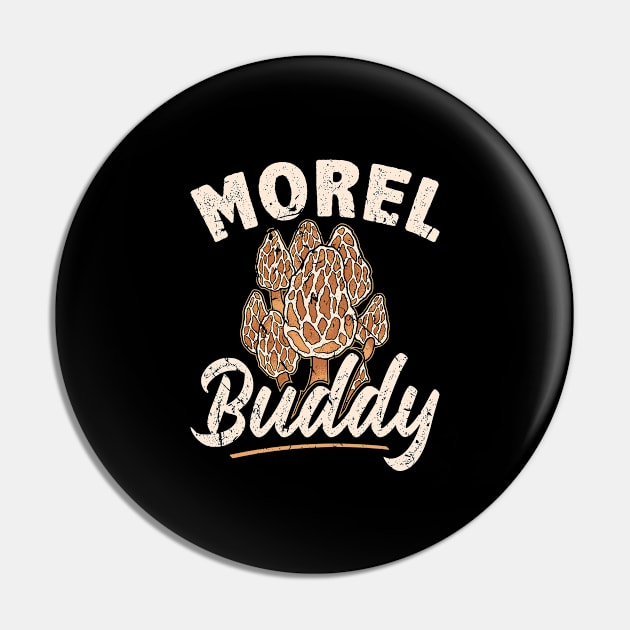 Morel Buddy Pin by Humbas Fun Shirts