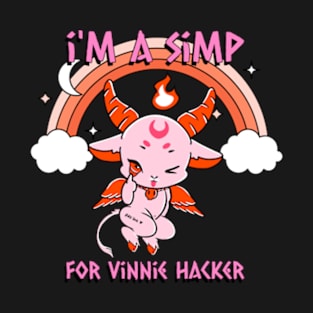 I'm a simp for Vinnie Hacker. T-Shirt