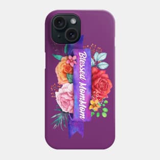 Blessed MomMom Design with Watercolor Roses Phone Case