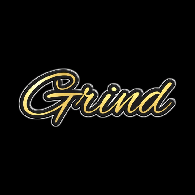 Shiny black and gold GRIND word design by Donperion