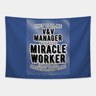 They call me Verification and Validation Manager because Miracle Worker is not an official job title | Colleague | Boss | Subordiante Tapestry