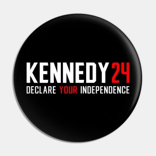 Kennedy 24, Declare your independence Pin