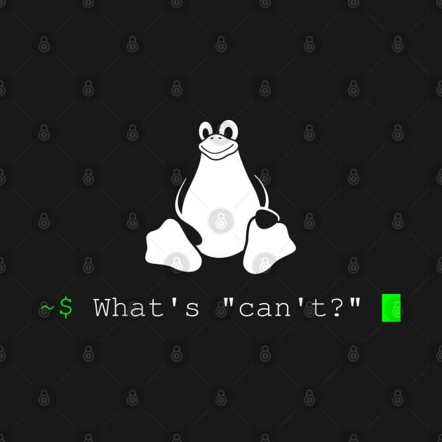 "What's Can't?" by TheOuterLinux