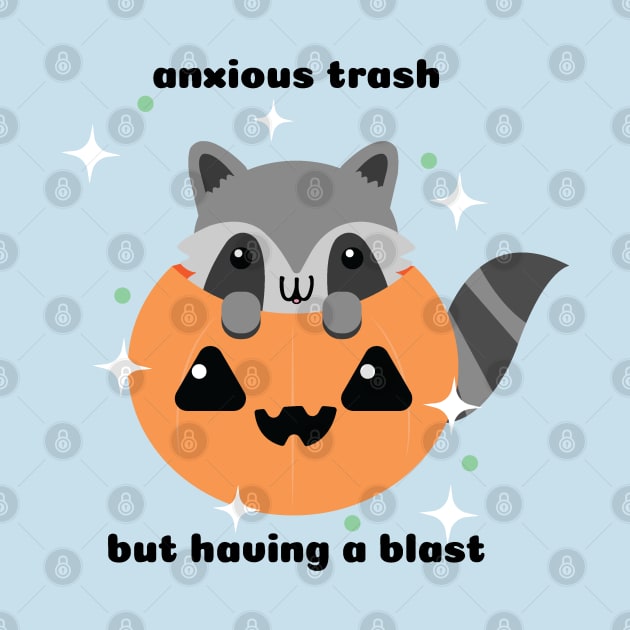 Anxious Trash by Kilmer Graphics 