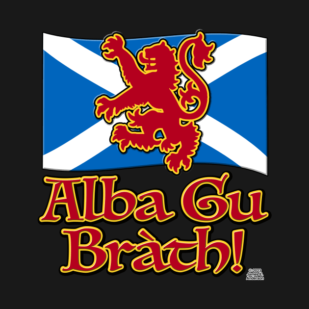 Alba Gu Bràth! by JEAndersonArt