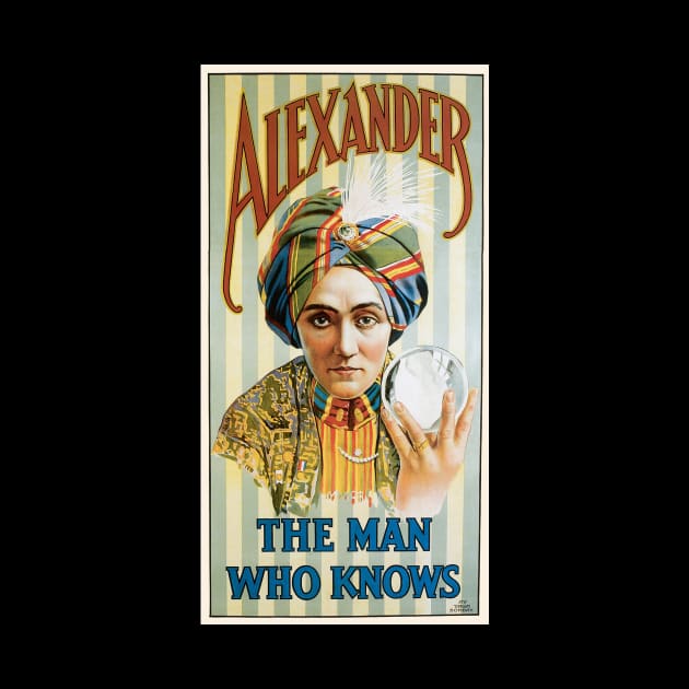 Vintage Magic Poster Art, Alexander, the Man Who Knows by MasterpieceCafe