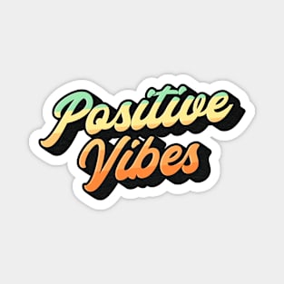 Positive Vibes Lettering Magnet