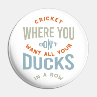 Funny Cricket Pun for Cricket Player Pin