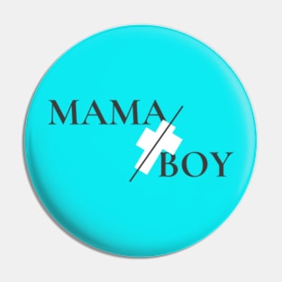 Mama Boy Pin