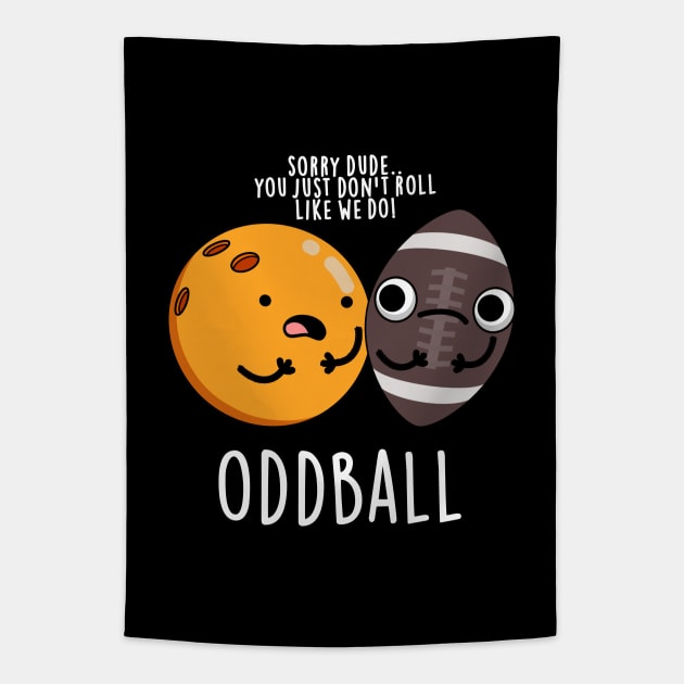 Oddball Cute Football Pun Tapestry by punnybone