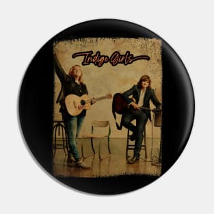 80s Classic Vintage Indigo Girls Pin