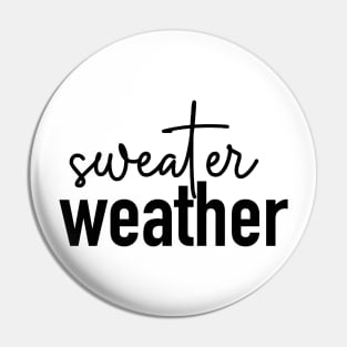 Sweater Weather Pin