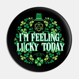 I'm Feeling Lucky Today D20 Dice of St Patrick Pin