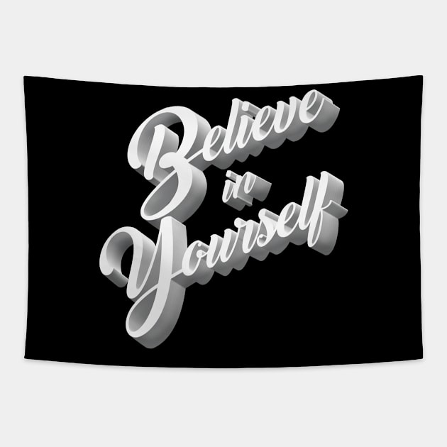 Believe In Yourself - Self Care/Motivational Tapestry by DankFutura