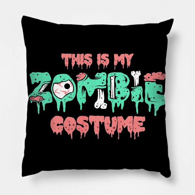 This Is My Zombie Costume Halloween Scary Monster Pillow by schaefersialice