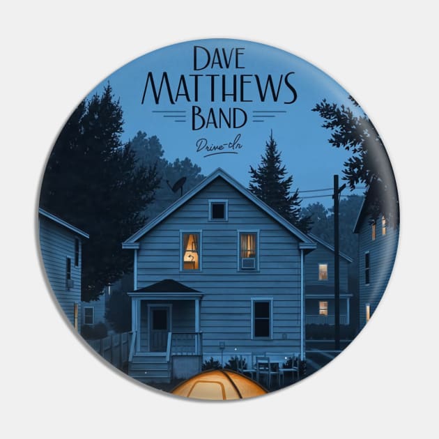 dave matthews band Drive true Pin by olerajatepe