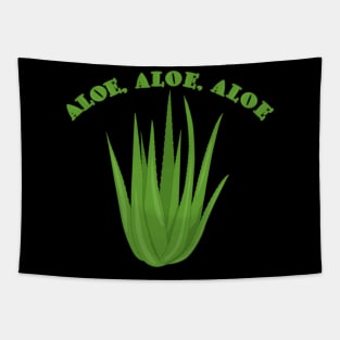 Aloe, Aloe, Aloe Small Tapestry