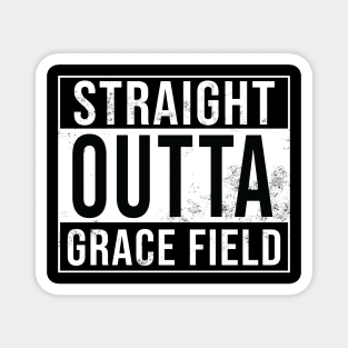 Straight Outta Grace Field Magnet