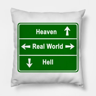 Heaven, real world & hell Pillow