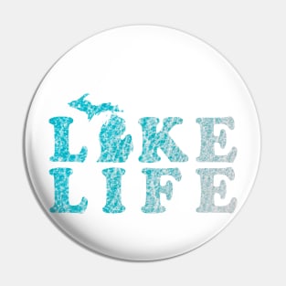 Michigan Lake Life in the Great Lakes Pin