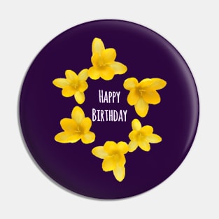 Happy Birthday (yellow crocuses) Pin