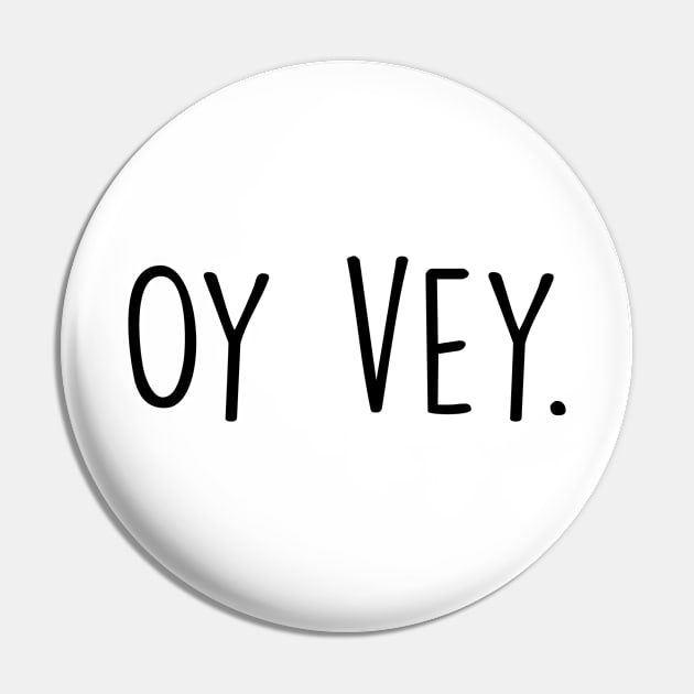 Oy Vey. Pin by marissasiegel