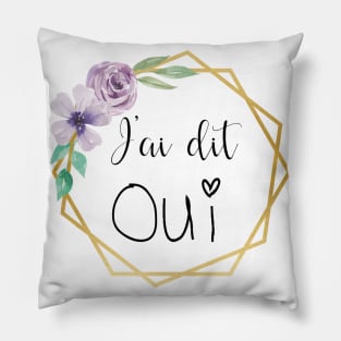 J'ai dit oui Pillow