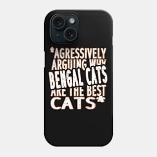 Bengal cats hangover woman saying toy kitten Phone Case