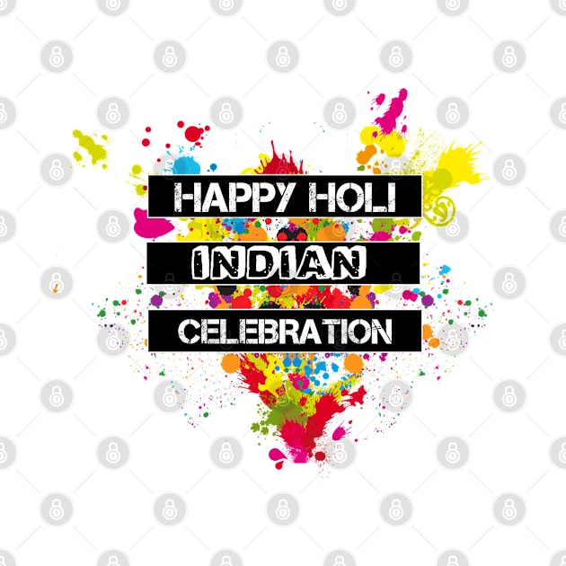 Happy Holi Indian Celebration by Aidyns