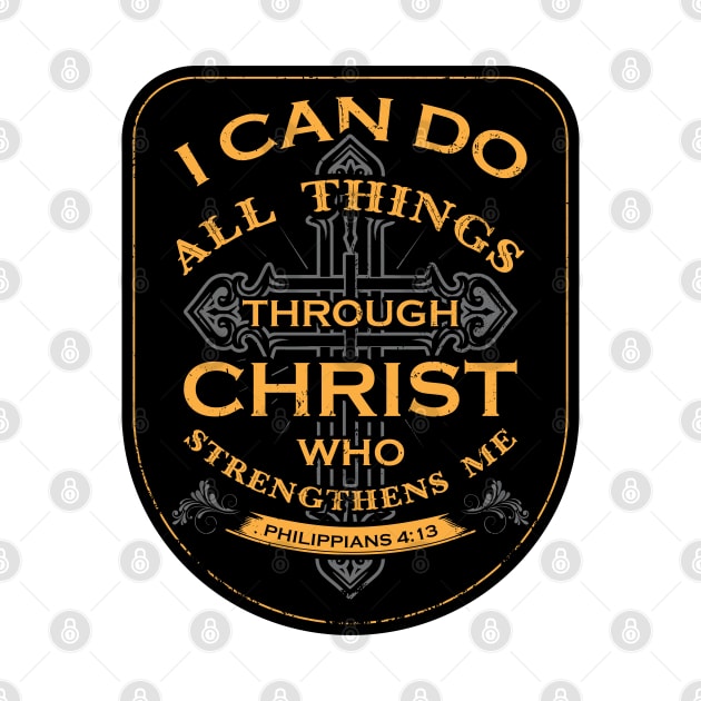 I can do all things through Christ Who Strengthens Me by lando218