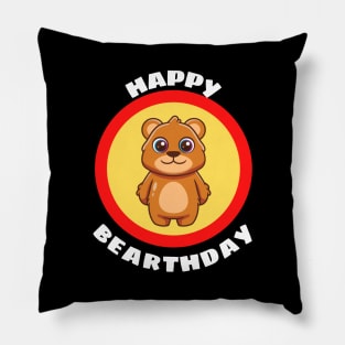 Happy Bearthday - Cute Bear Birthday Pun Pillow