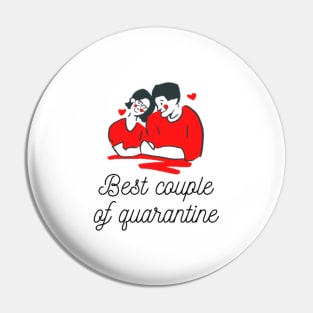 Best Couple of Quarantine Pin