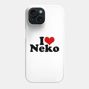 I LOVE HEART NEKO Phone Case