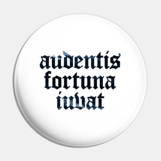 Audentis Fortuna Iuvat - Fortune Favors the Brave Pin