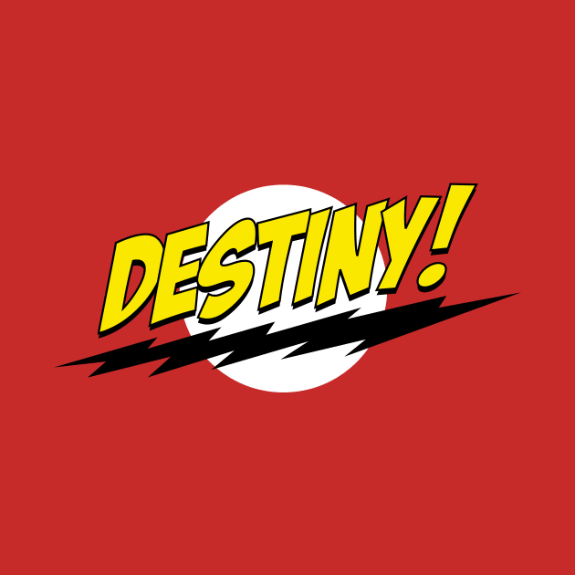 Destiny! by bazinga