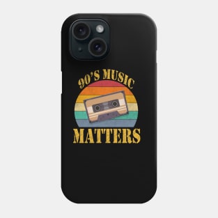 90'S music matters Phone Case