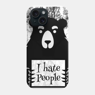 i hate people i love camping lovers - Funny sarcastic Bear Phone Case