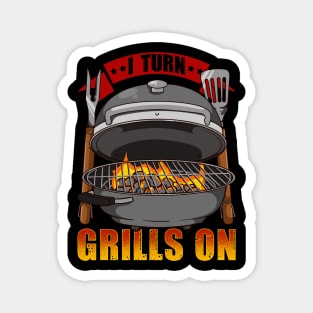 Barbeque I Turn Grills ON BBQ Funny Dad Magnet