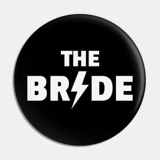 The Bride Rocks (Hen Night / Bachelorette Party / White) Pin