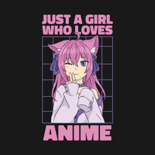 Just A Girl Who Loves Anime T-Shirt