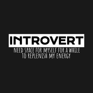 INTROVERT style T-Shirt