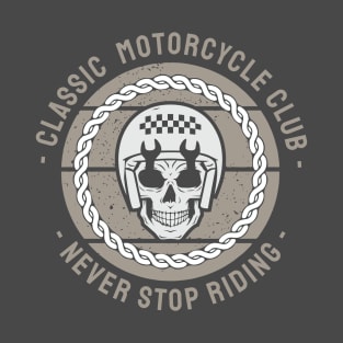 Classic Motorcycle Club - Never Stop Riding | Vintage Biker T-Shirt