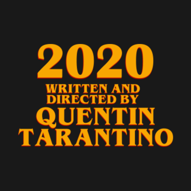 2020 by stephen king directed by quentin tarantino