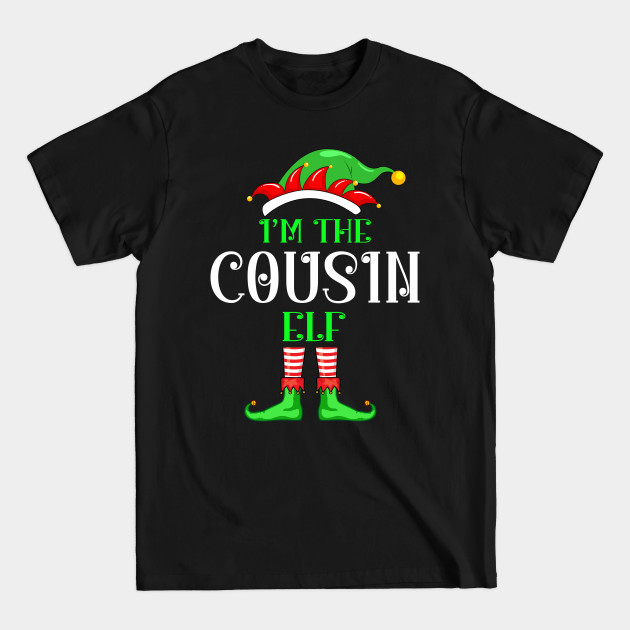 Discover I’m The Cousin Elf Christmas Family Matching - Im The Cousin Elf - T-Shirt