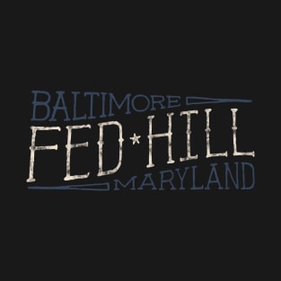 Fed Hill T-Shirt