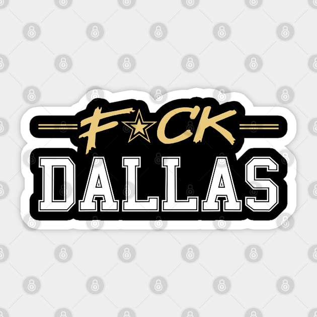 Fuck Dallas Fuck Dallas Cowboys Philadelphia Eagles Shirt