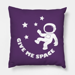 Give Me Space Pillow