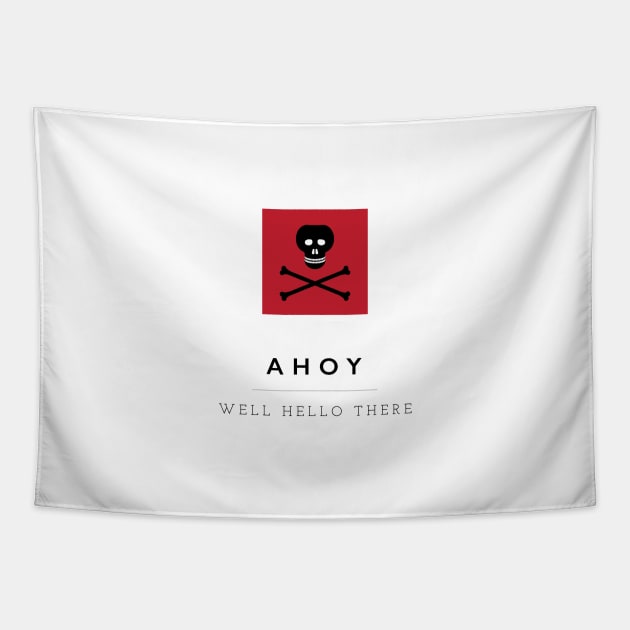 Ahoy! Pirate Flag Tapestry by calebfaires